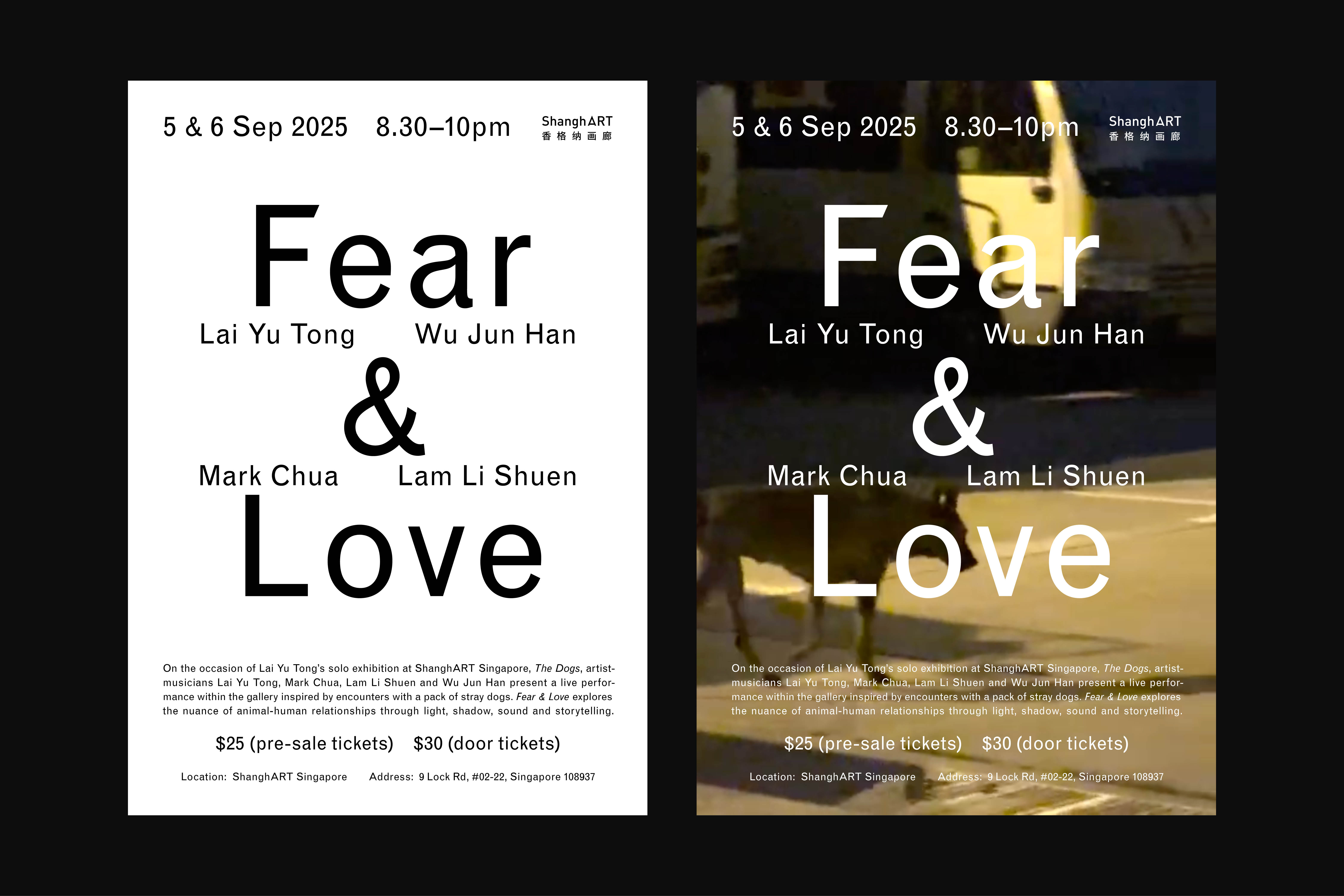 852 The Dogs   Fear & Love (performance posters), for Lai Yu Tong